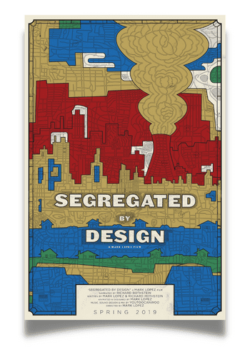 Segregated by Design - Movie Poster