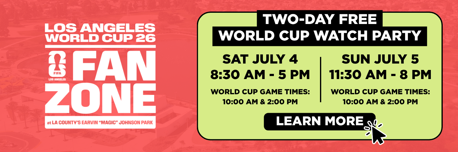 Web banner promoting the 2026 FIFA World Cup Fan Zone at Earvin Magic Johnson Park on Saturday, July 4 and Sunday, July 5
